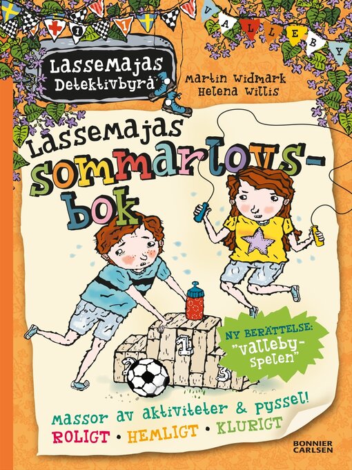 Titeldetaljer för LasseMajas sommarlovsbok. Vallebyspelen av Martin Widmark - Tillgänglig